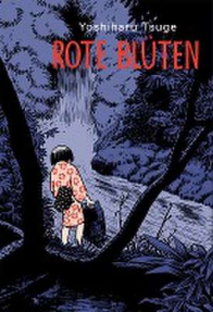 Rote Blüten de Yoshiharu Tsuge