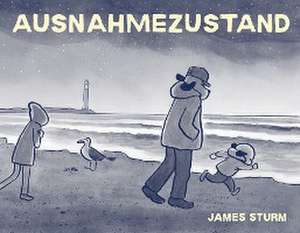 Ausnahmezustand de James Sturm