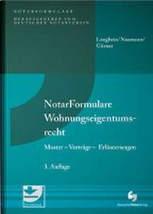 NotarFormulare Wohnungseigentumsrecht de Gerd H. Langhein