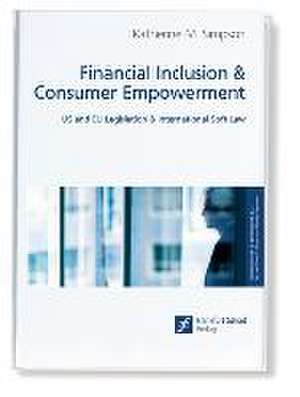 Financial Inclusion & Consumer Empowerment de Simpson Katherine M.