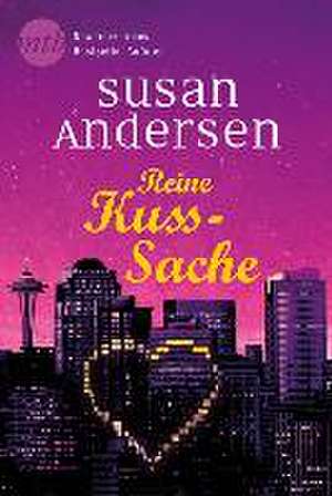 Reine Kuss-Sache de Susan Andersen