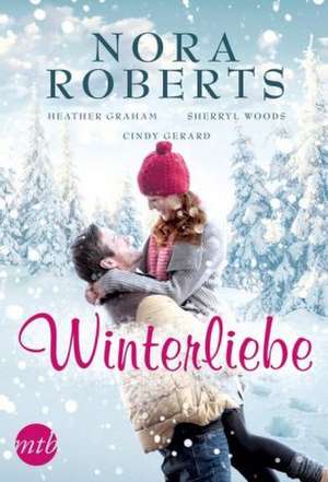 Winterliebe de Nora Roberts