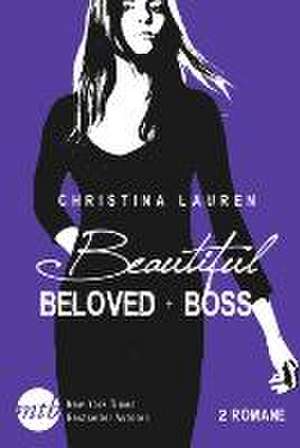 Beautiful Beloved / Beautiful Boss de Christina Lauren