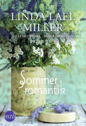 Sommerromantik de Linda Lael Miller
