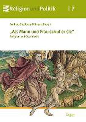 "Als Mann und Frau schuf er sie" de Barbara Stollberg-Rilinger