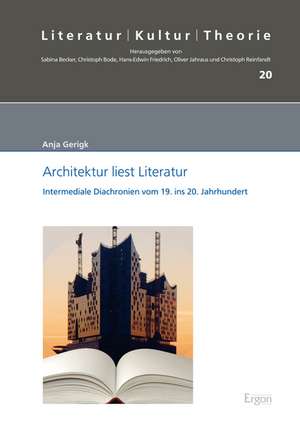 Architektur liest Literatur de Anja Gerigk