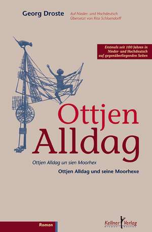 Ottjen Alldag - un sien Moorhex de Georg Droste