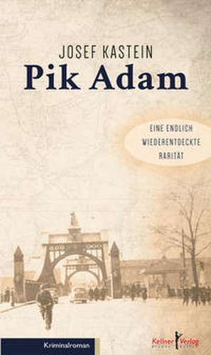 Pik Adam de Josef Kastein