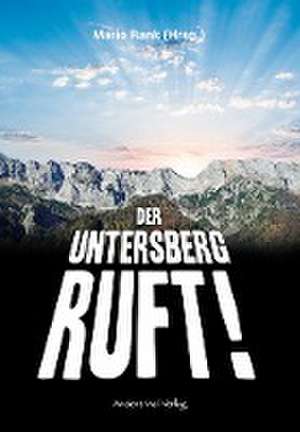 Der Untersberg ruft de Werner Betz