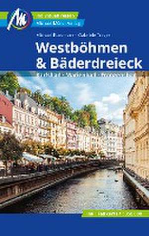 Westböhmen & Bäderdreieck Reiseführer Michael Müller Verlag de Michael Bussmann