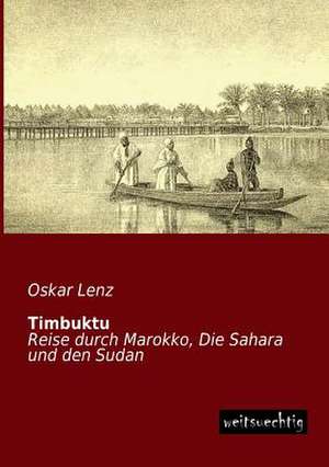 Timbuktu de Oskar Lenz