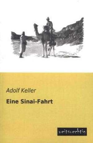 Eine Sinai-Fahrt de Adolf Keller