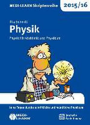 MEDI-LEARN Skriptenreihe 2015/16: Physik de Ilka Schmitt