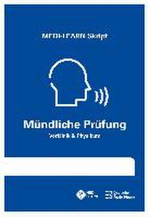 MEDI-LEARN Skript - Mündliche Prüfung de MEDI-LEARN Verlag GbR