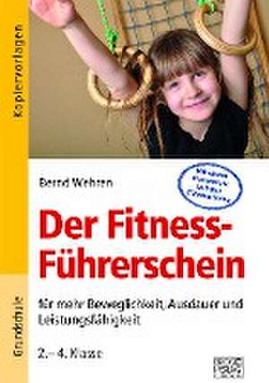 Der Fitness-Führerschein de Bernd Wehren