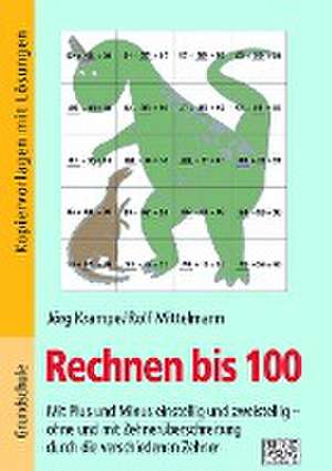 Rechnen bis 100 de Jörg Krampe