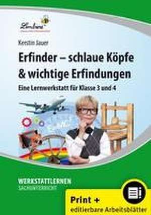 Erfinder - schlaue Köpfe & wichtige Erfindungen de Kerstin Jauer