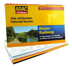 ADAC TourBooks - Die schönsten Fahrrad-Touren - "Rhein-Radweg" de Ulrike Kathrin Peters