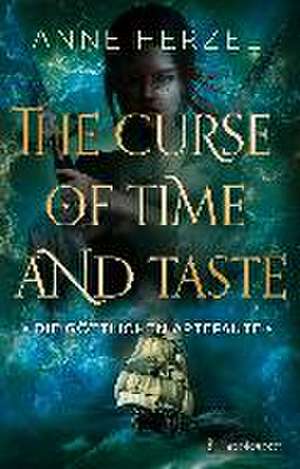 The Curse of Time and Taste de Anne Herzel