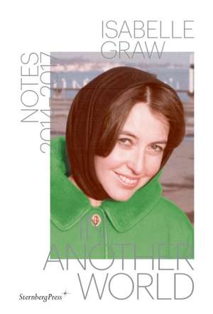 In Another World de Isabelle Graw