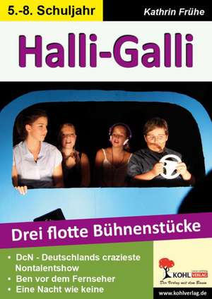 Halli-Galli de Kathrin Frühe