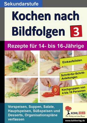 Kochen nach Bildfolgen 3