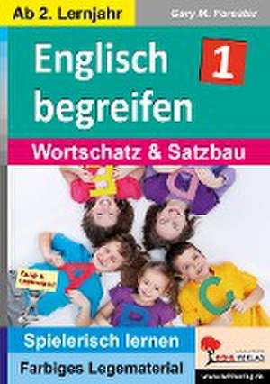 Englisch begreifen de Gary M. Forester