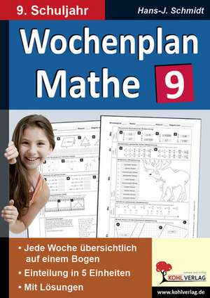 Wochenplan Mathe / Klasse 9 de Hans-J. Schmidt