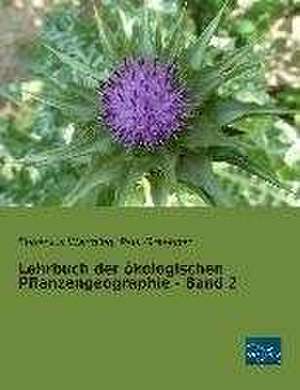 Lehrbuch der ökologischen Pflanzengeographie - Band 2 de Eugenius Warming