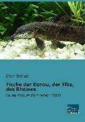 Fische der Donau, der Elbe, des Rheines de Erwin Schulze