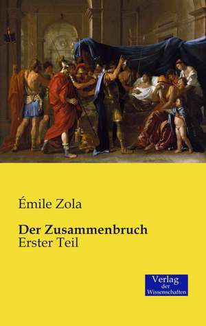 Der Zusammenbruch de Ã¿mile Zola