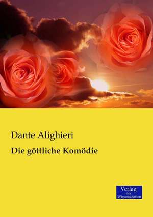 Die göttliche Komödie de Dante Alighieri