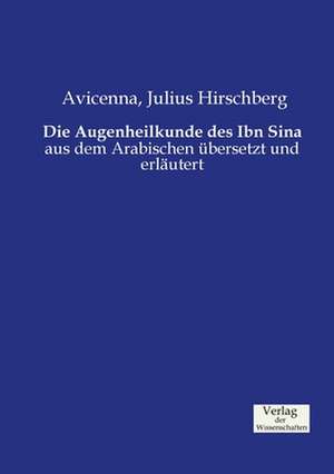 Die Augenheilkunde des Ibn Sina de Avicenna