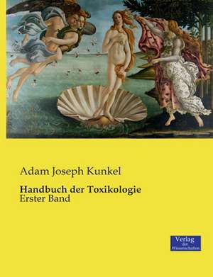 Handbuch der Toxikologie de Adam Joseph Kunkel