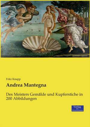 Andrea Mantegna de Fritz Knapp