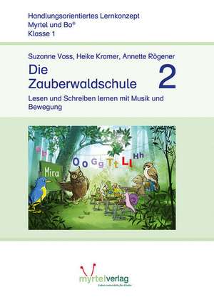 Die Zauberwaldschule 2 de Suzanne Voss