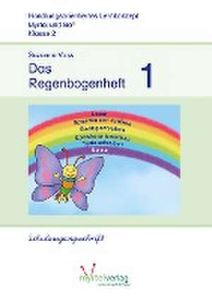 Das Regenbogenheft 1. Schulausgangsschrift de Suzanne Voss