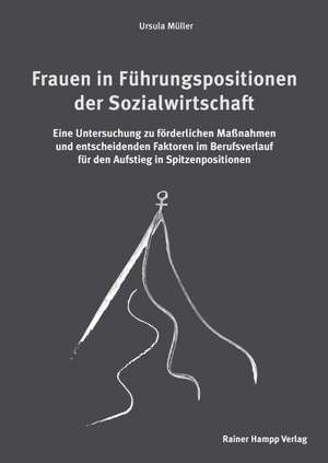 Frauen in Führungspositionen der Sozialwirtschaft de Ursula Müller