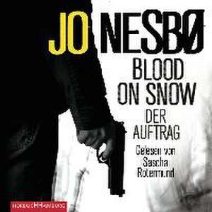 Blood on Snow. Der Auftrag de Jo Nesbø