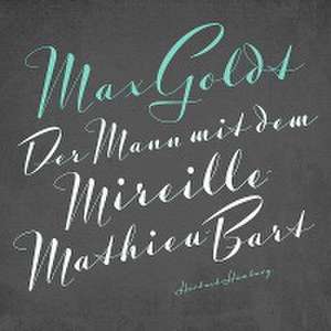 Der Mann mit dem Mireille-Mathieu-Bart de Max Goldt