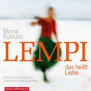 Lempi, das heißt Liebe de Minna Rytisalo