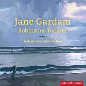 Robinsons Tochter de Jane Gardam