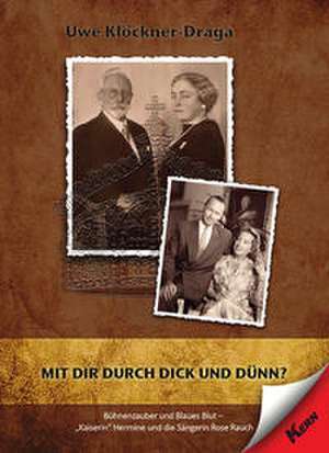Mit dir durch dick und dünn? de Uwe Klöckner-Draga