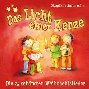 Das Licht einer Kerze de Stephen Janetzko