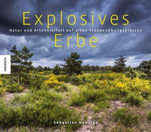 Explosives Erbe de Sebastian Hennigs