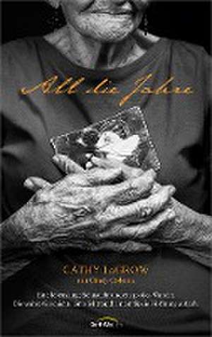 All die Jahre de Cathy LaGrow