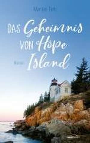 Das Geheimnis von Hope Island de Marilyn Turk