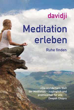 Meditation erleben de Davidji