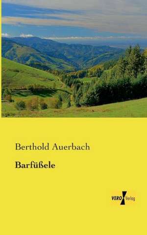 Barfüßele de Berthold Auerbach