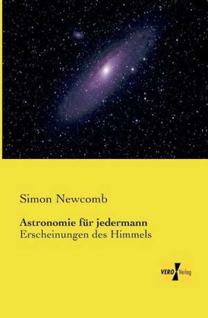 Astronomie für jedermann de Simon Newcomb